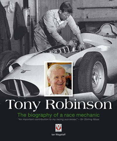 Cover image for Tony Robinson – The biography of a race mechanic, isbn: 9781787114968