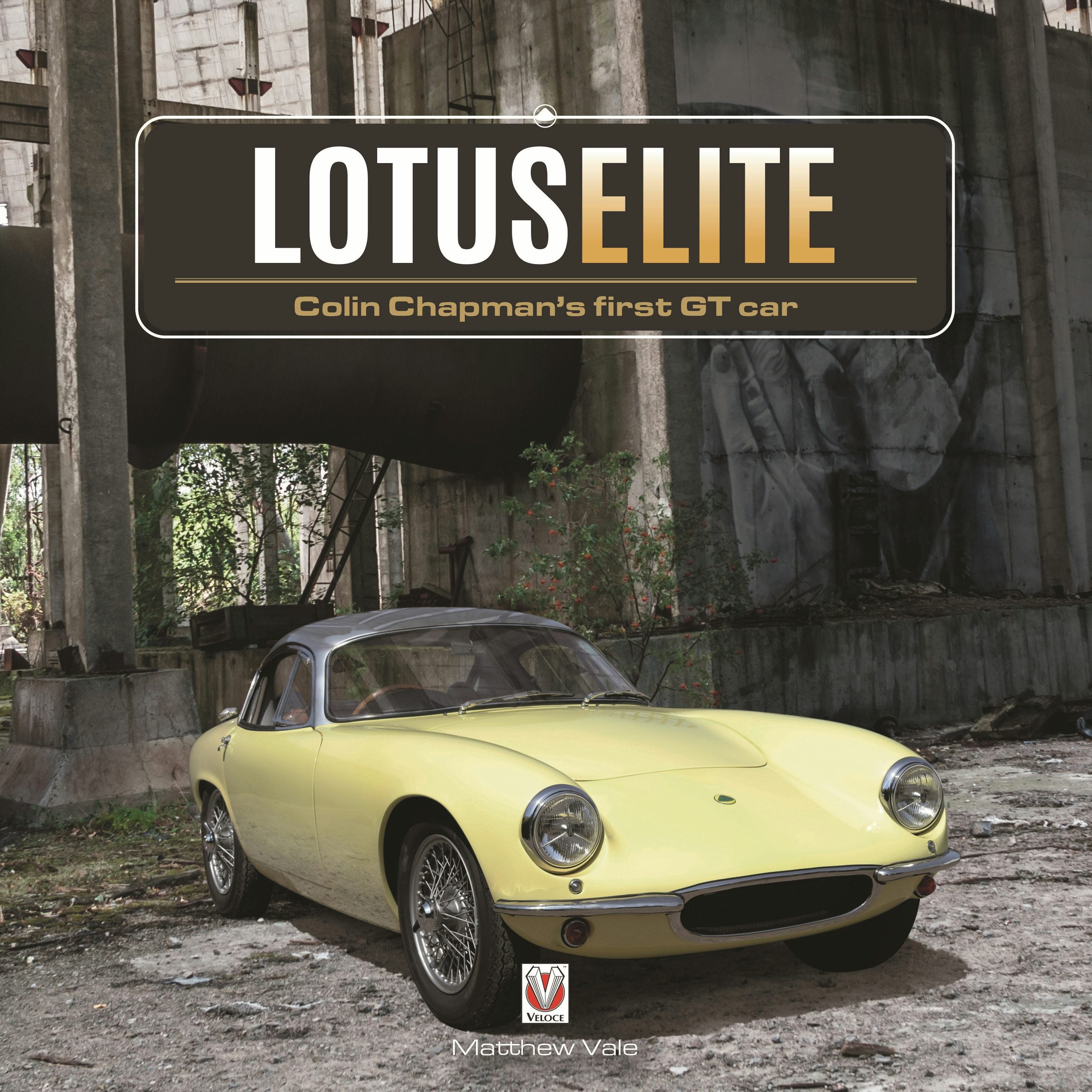 Book cover image for Lotus Elite ISBN: 9781787115170