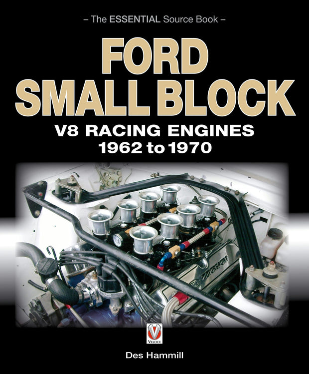 Cover image for Ford Small Block V8 Racing Engines 1962-1970, isbn: 9781787115279