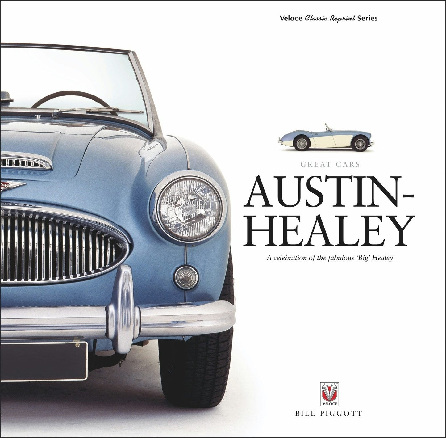 Book cover image for AUSTIN-HEALEY – A celebration of the fabulous ‘Big’ Healey ISBN: 9781787115828