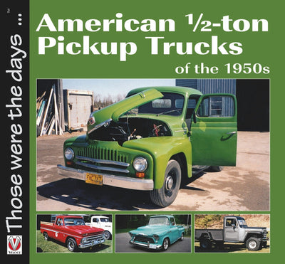 Cover image for American 1/2-ton Pickup Trucks of the 1950s, isbn: 9781787115927