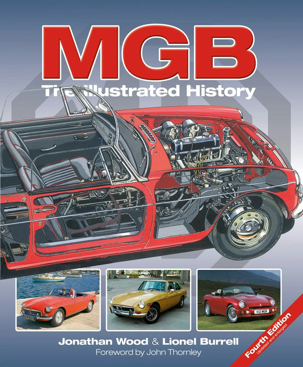 Cover image for MGB – The Illustrated History 4th Edition, isbn: 9781787116115