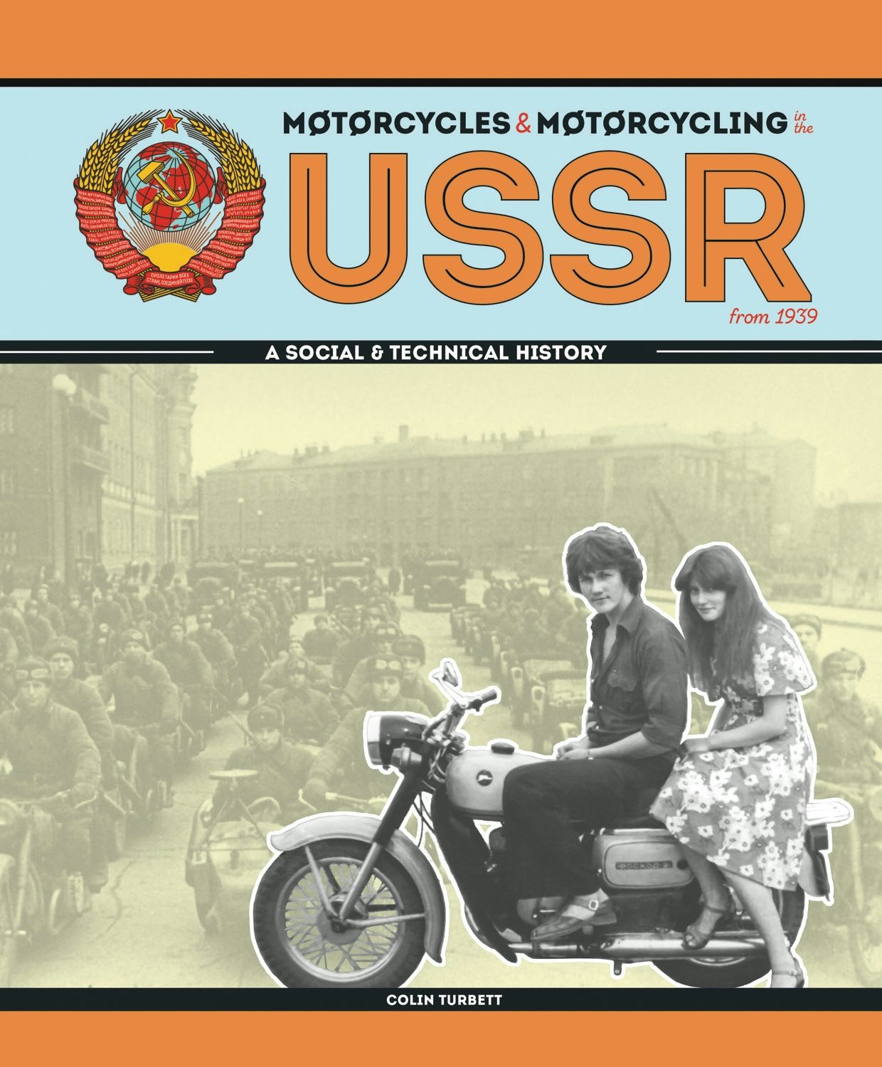 Book cover image for Motorcycles & Motorcycling in the USSR from 1939 ISBN: 9781787116160