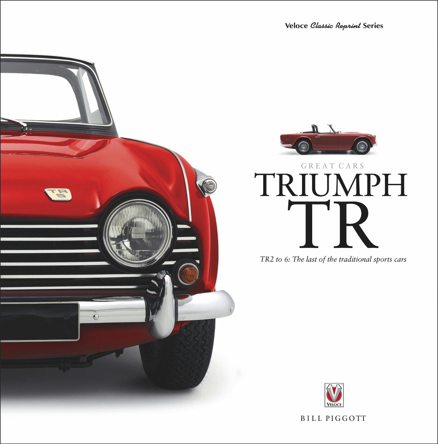Book cover image for TRIUMPH TR - TR2 to 6: The last of the traditional sports cars ISBN: 9781787116375
