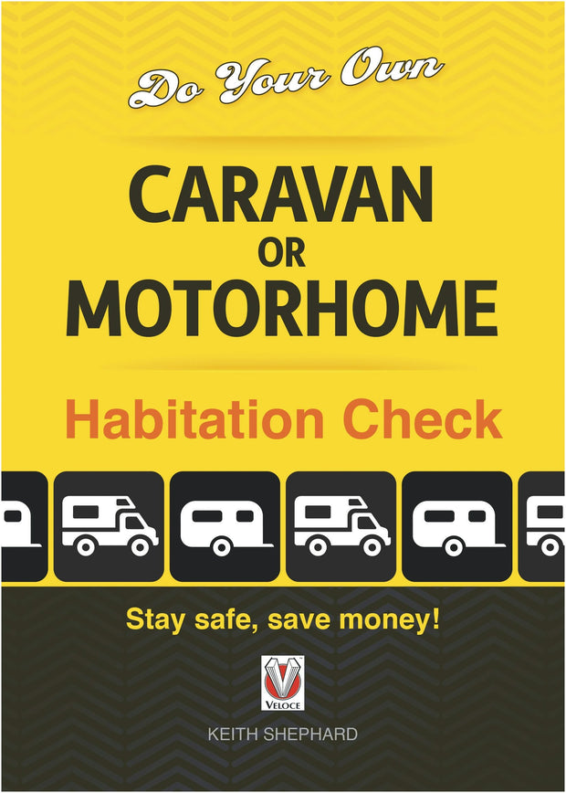 Cover image for Do Your Own Caravan or Motorhome Habitation Check, isbn: 9781787117600