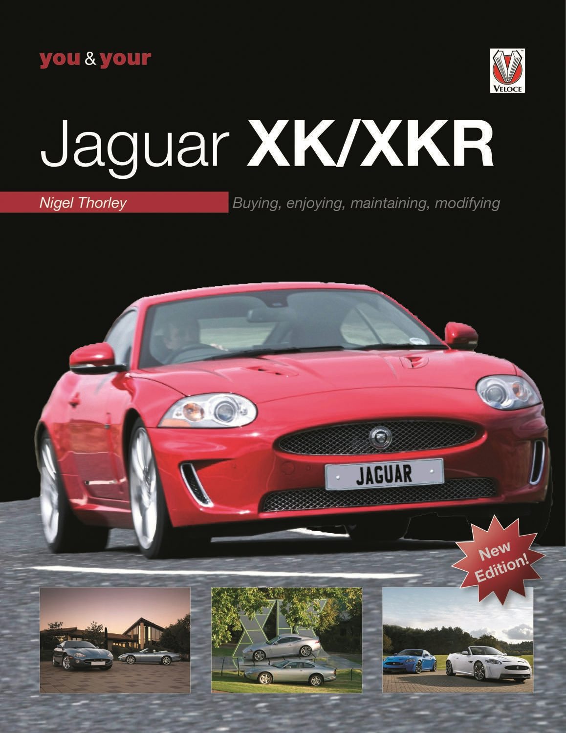 Book cover image for You & Your Jaguar XK/XKR ISBN: 9781787117747