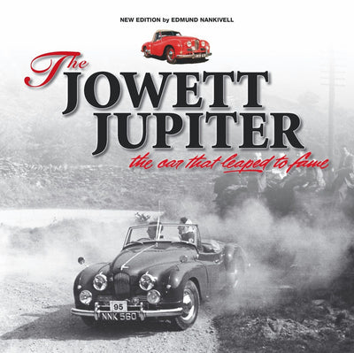Cover image for The Jowett Jupiter - The car that leaped to fame, isbn: 9781787118027