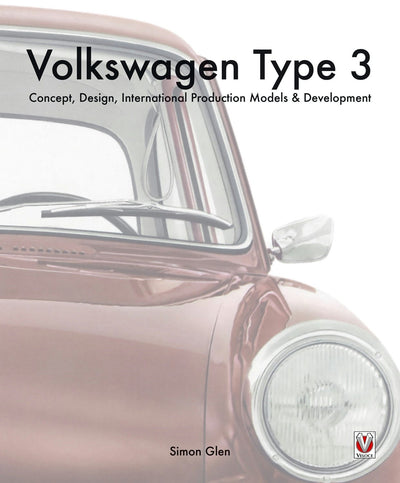 Cover image for The book of the Volkswagen Type 3, isbn: 9781787118164