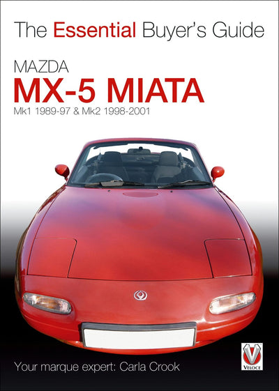 Cover image for Mazda MX-5 Miata (Mk1 1989-97 & Mk2 98-2001), isbn: 9781787118379