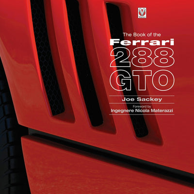 Cover image for The Book of the Ferrari 288 GTO, isbn: 9781787118447