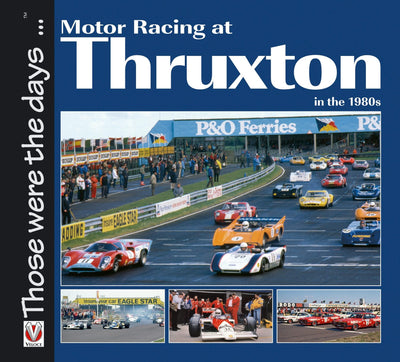 Cover image for Motor Racing at Thruxton in the 1980s, isbn: 9781787118690