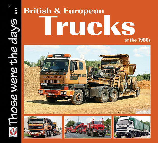 Cover image for British and European Trucks of the 1980s, isbn: 9781787118805