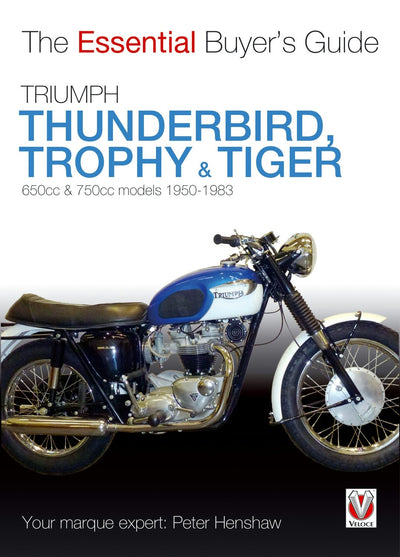 Cover image for Triumph Thunderbird, Trophy & Tiger, isbn: 9781787118874