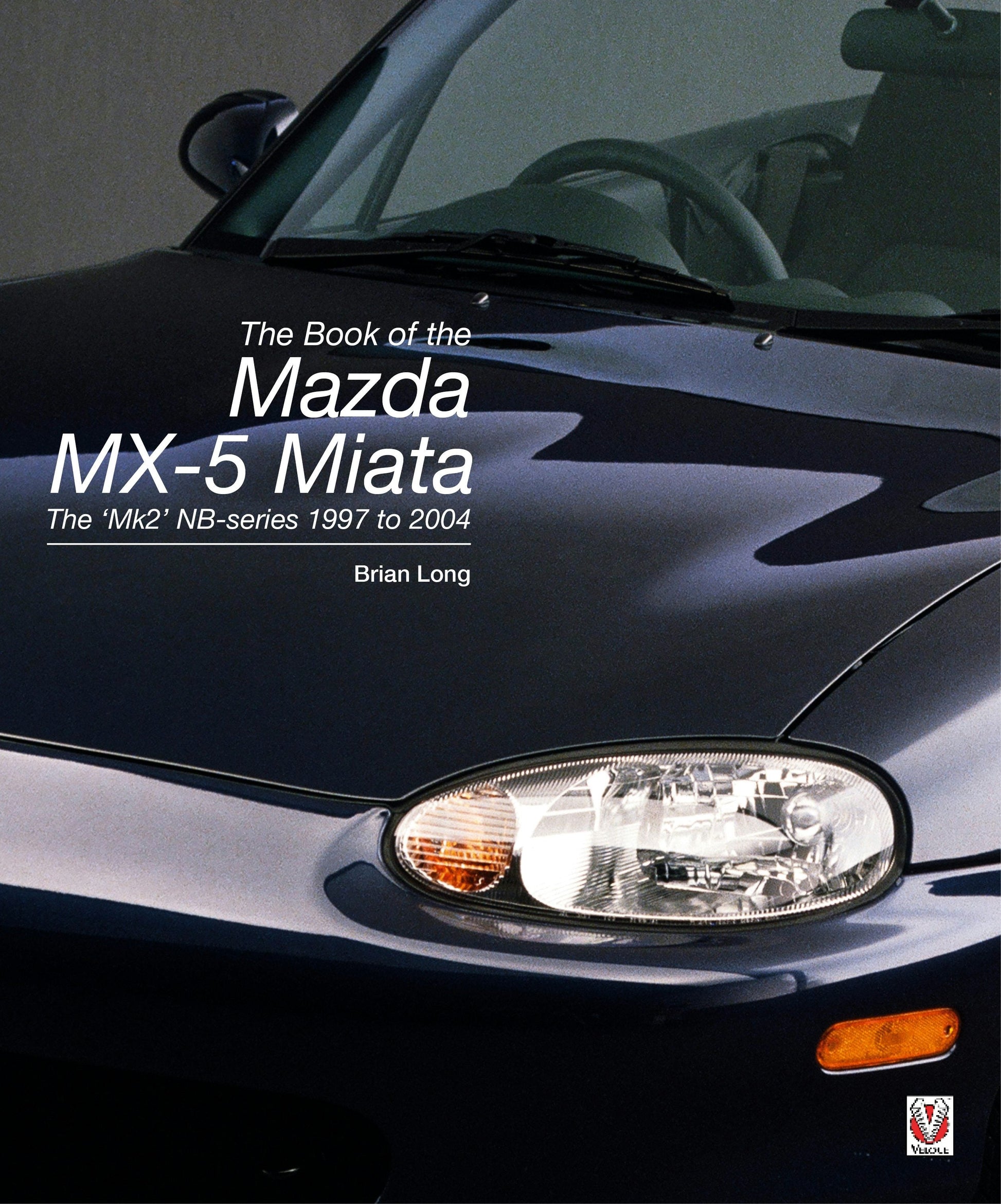 The book of the Mazda MX-5 Miata