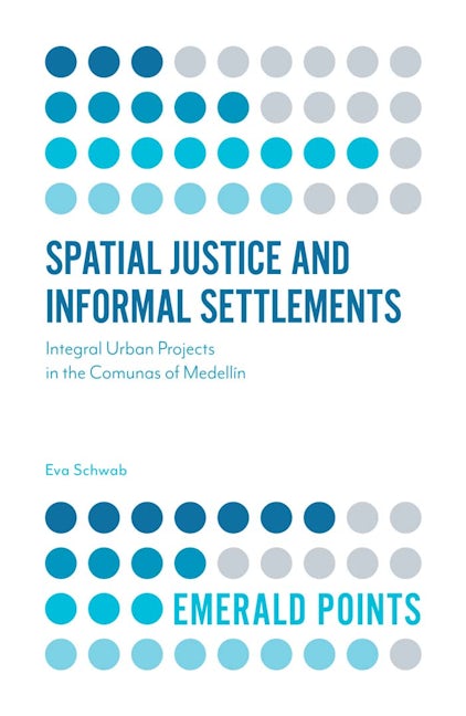 Book cover image for Spatial Justice and Informal Settlements ISBN: 9781787147683