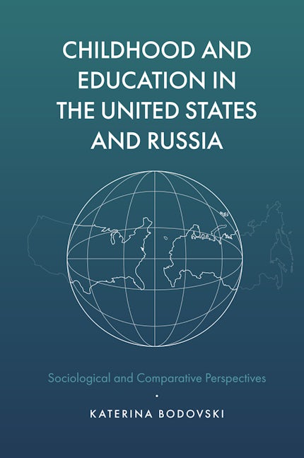 Book cover image for Childhood and Education in the United States and Russia ISBN: 9781787147805