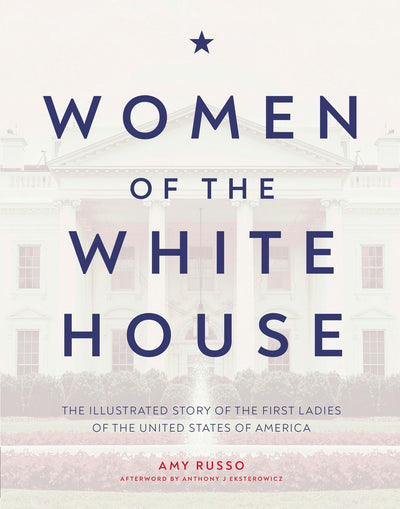 Cover image for Women of the White House, isbn: 9781787393882