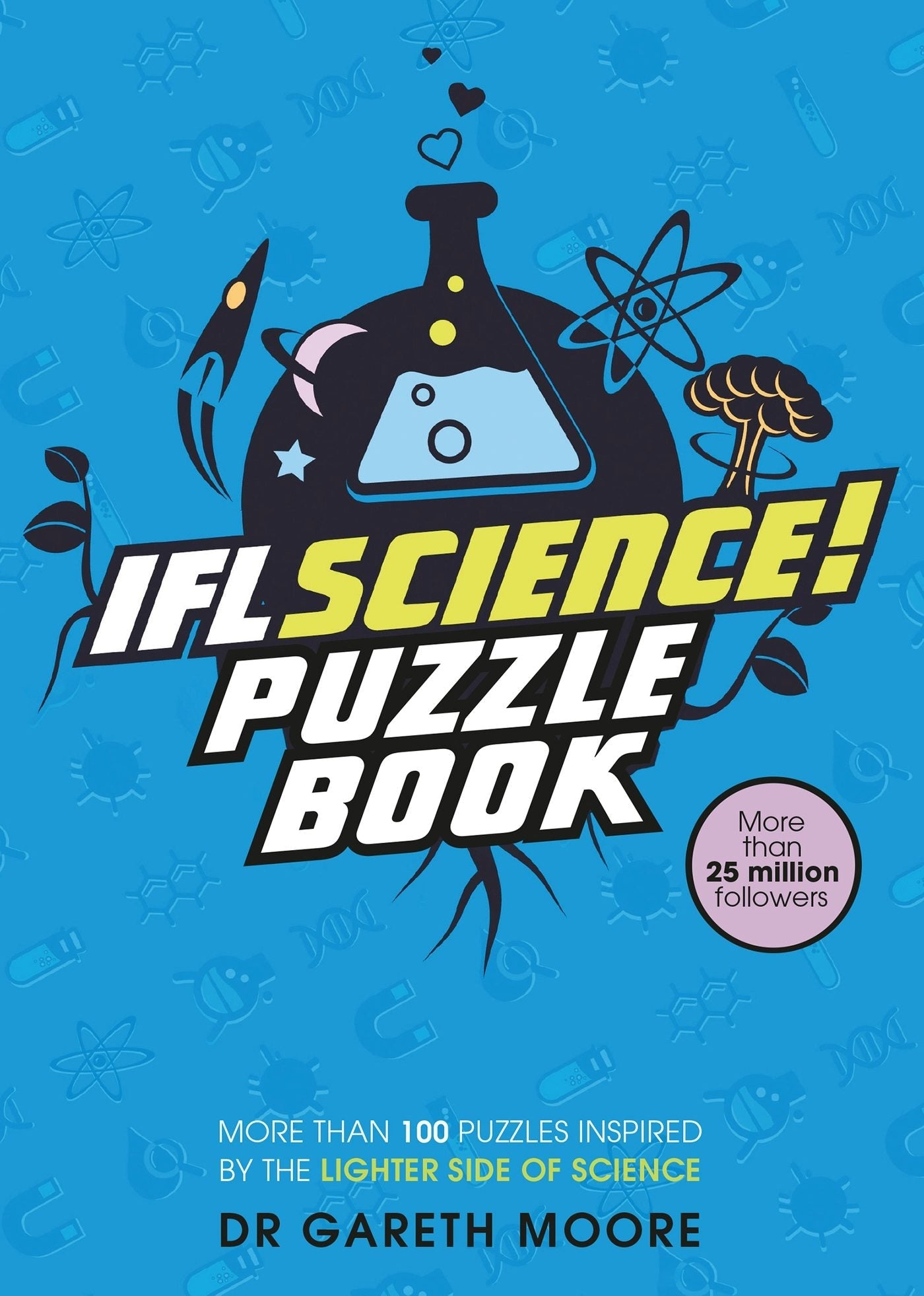 Book cover image for IFLScience! The Official Science Puzzle Book ISBN: 9781787394476