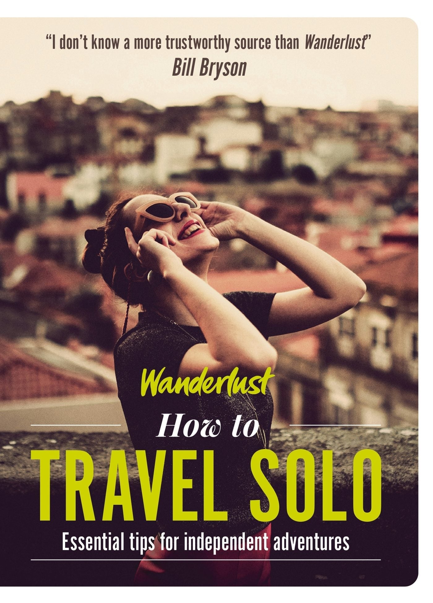 Book cover image for How to Travel Solo ISBN: 9781787396142