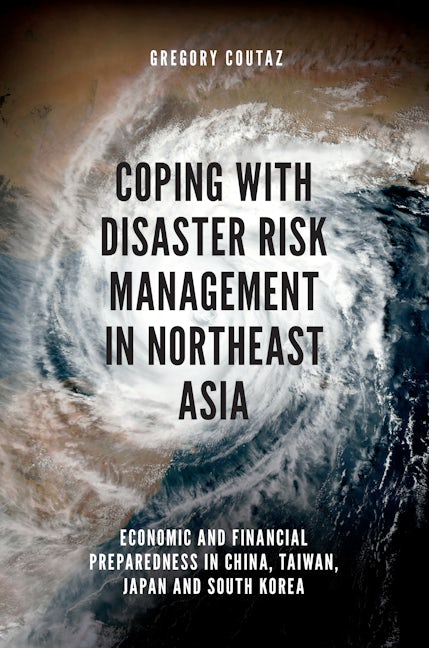 Coping with Disaster Risk Management in Northeast Asia