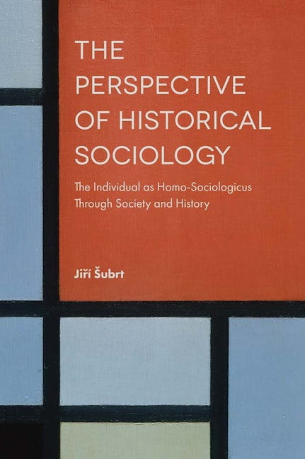 Book cover image for The Perspective of Historical Sociology ISBN: 9781787433649