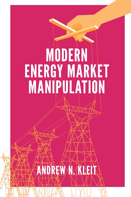 Modern Energy Market Manipulation