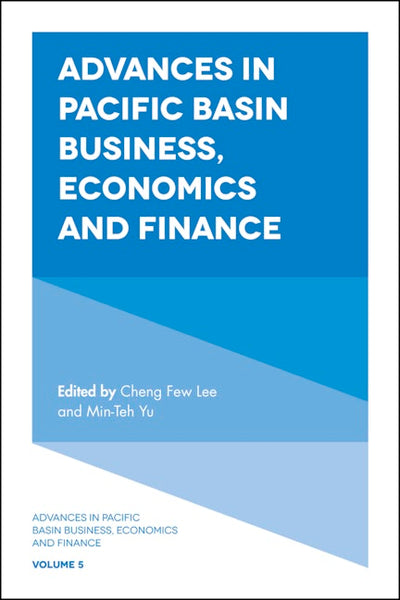 Advances in Pacific Basin Business, Economics and Finance