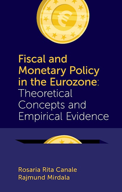 Book cover image for Fiscal and Monetary Policy in the Eurozone ISBN: 9781787541269