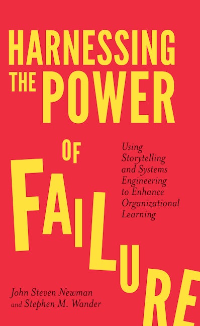 Harnessing the Power of Failure