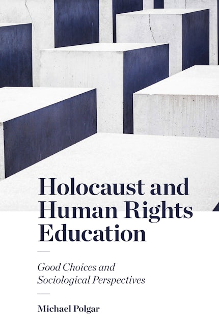 Book cover image for Holocaust and Human Rights Education ISBN: 9781787560017