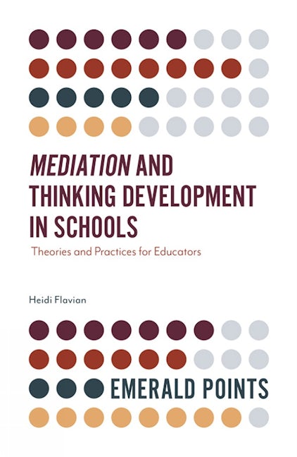 Book cover image for Mediation and Thinking Development in Schools ISBN: 9781787560239