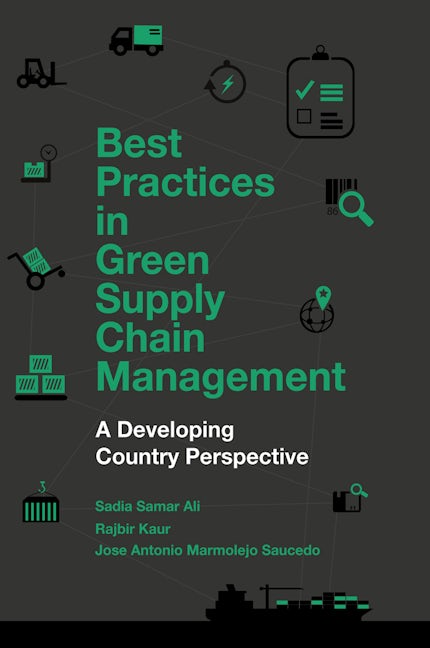 Best Practices in Green Supply Chain Management