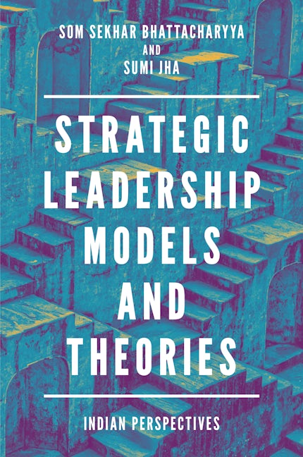 Strategic Leadership Models and Theories