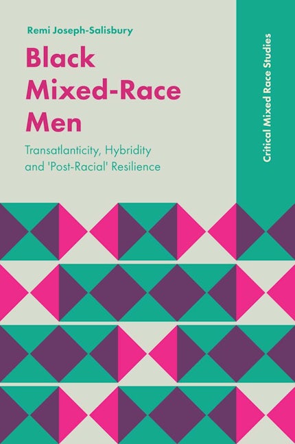 Book cover image for Black Mixed-Race Men ISBN: 9781787565340