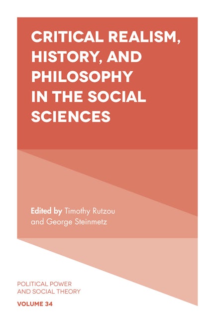 Book cover image for Critical Realism, History, and Philosophy in the Social Sciences ISBN: 9781787566040