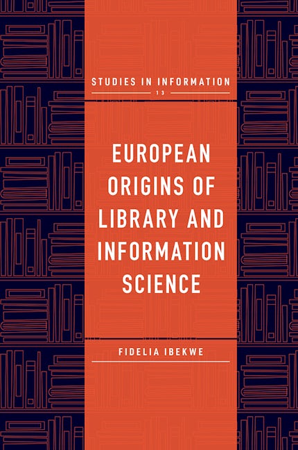 Book cover image for European Origins of Library and Information Science ISBN: 9781787567184