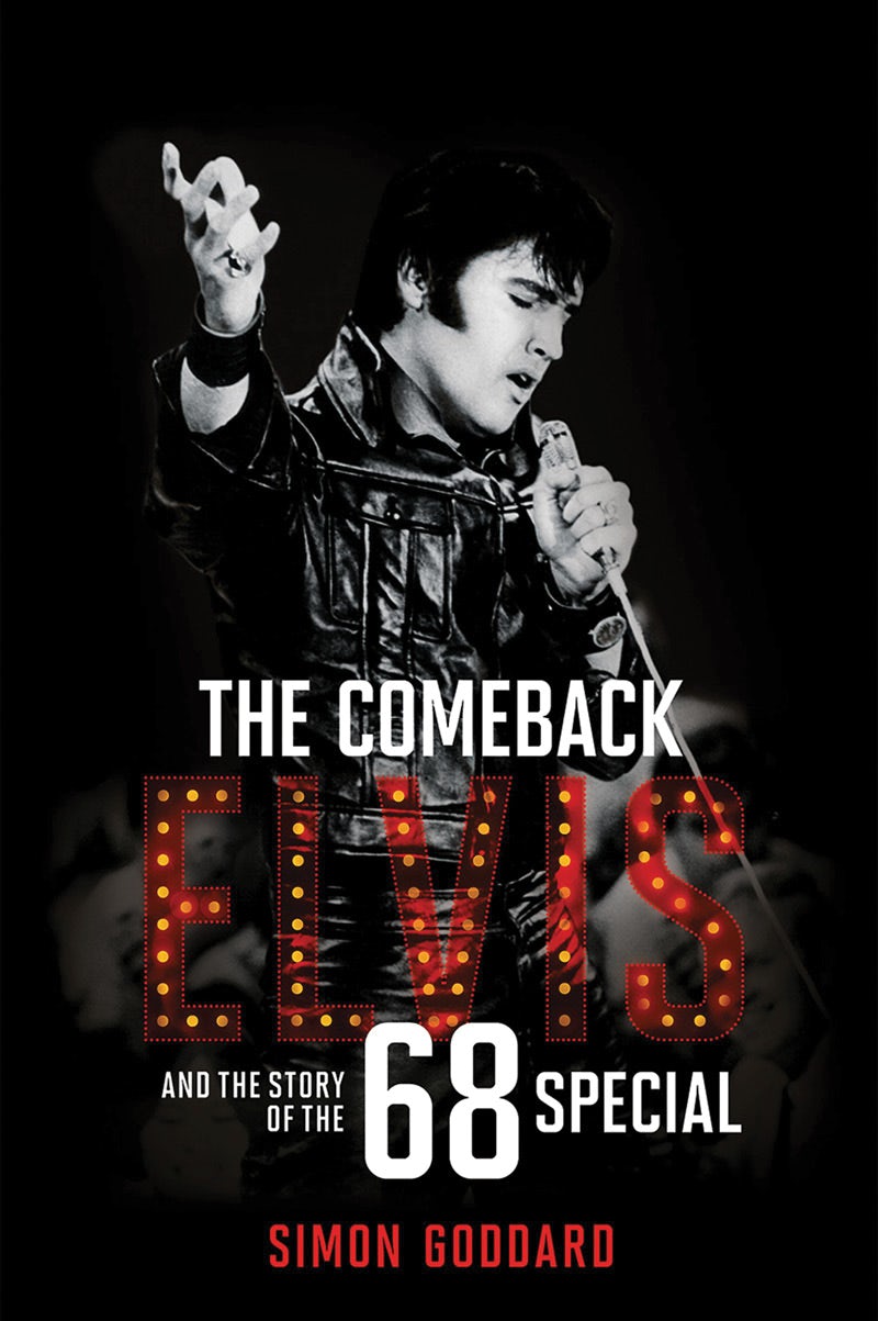 Book cover image for The Comeback: Elvis and the Story of the 68 Special ISBN: 9781787591530