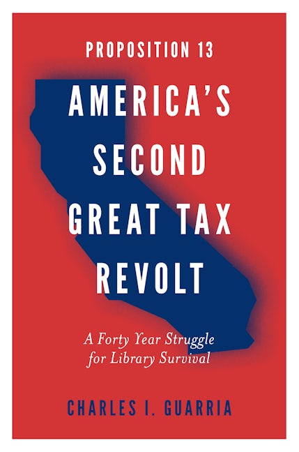 Proposition 13 – America’s Second Great Tax Revolt