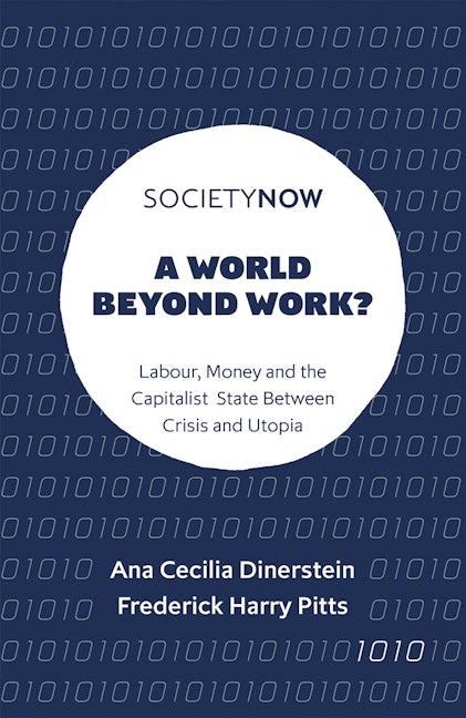 Book cover image for A World Beyond Work? ISBN: 9781787691469