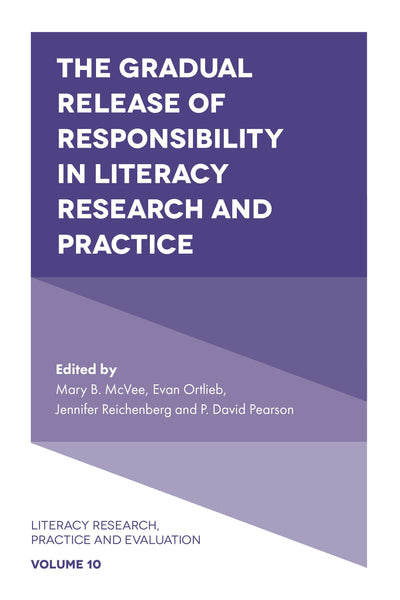 Cover image for The Gradual Release of Responsibility in Literacy Research and Practice, isbn: 9781787694484