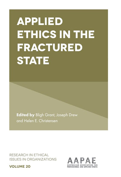 Applied Ethics in the Fractured State