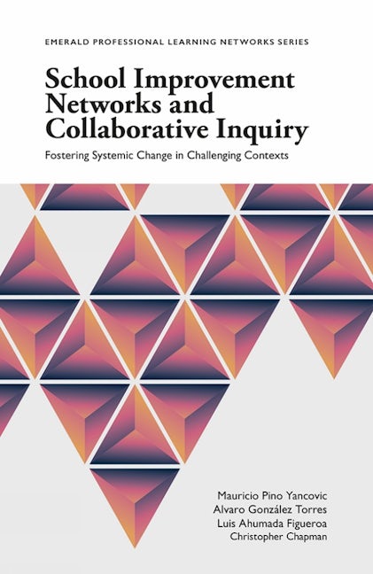 School Improvement Networks and Collaborative Inquiry