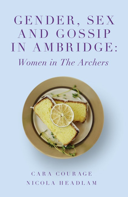 Book cover image for Gender, Sex and Gossip in Ambridge ISBN: 9781787699489