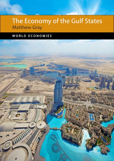 Book cover image for The Economy of the Gulf States ISBN: 9781788210003