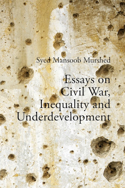 Book cover image for Essays on Civil War, Inequality and Underdevelopment ISBN: 9781788213745