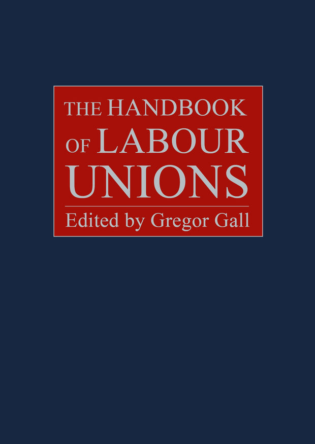 Cover image for The Handbook of Labour Unions, isbn: 9781788215510