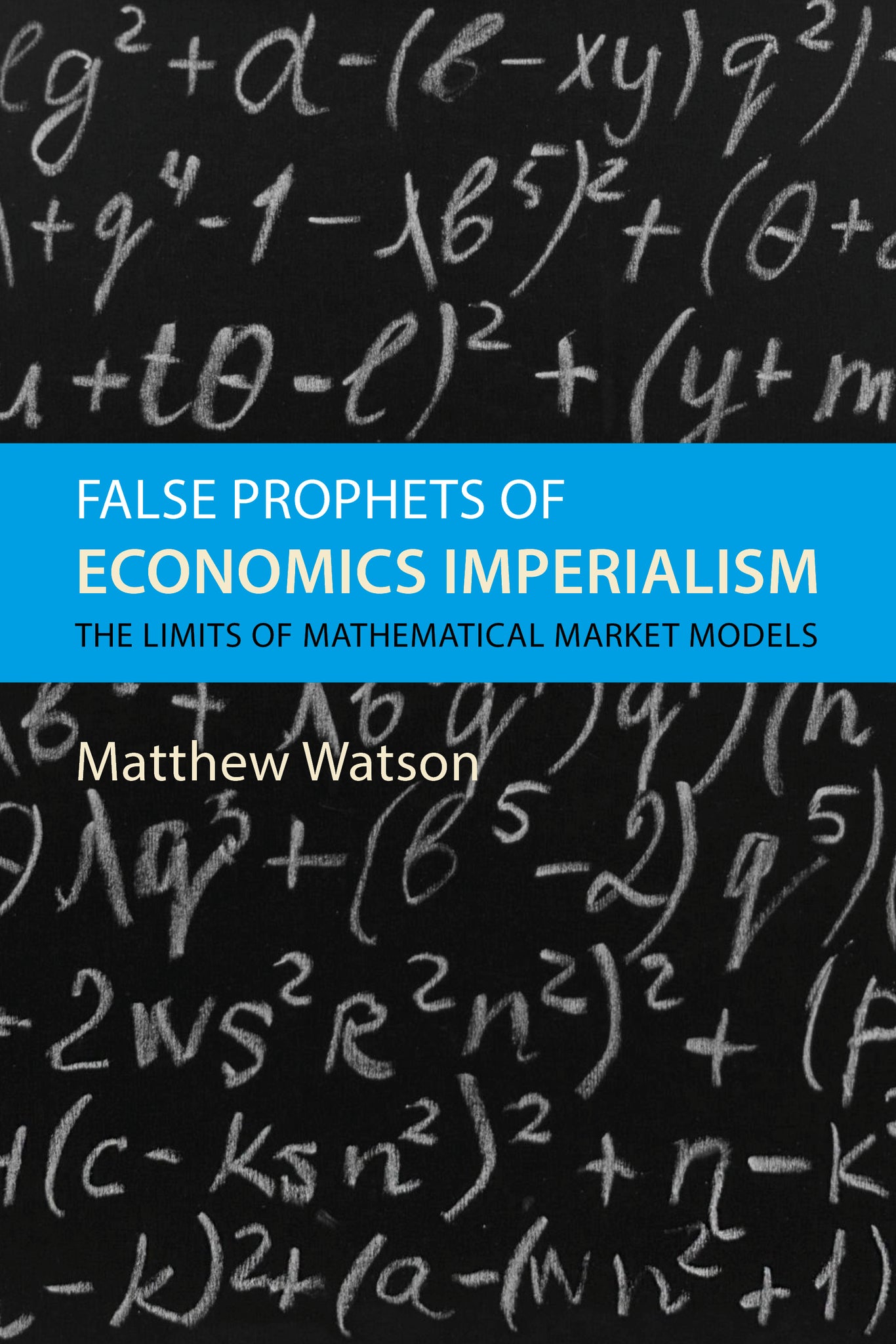 Cover image for False Prophets of Economics Imperialism ISBN 9781788217668