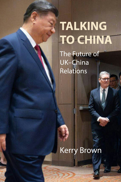 Cover image for Talking to China, isbn: 9781788218467