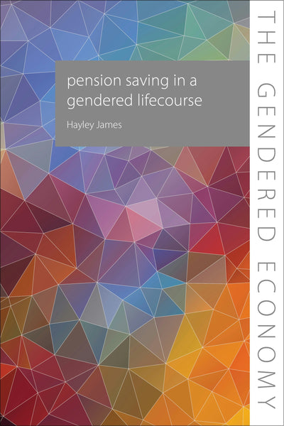 Cover image for Pension Saving in a Gendered Lifecourse, isbn: 9781788218498