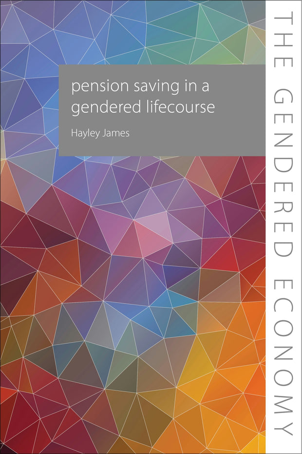 Cover image for Pension Saving in a Gendered Lifecourse, isbn: 9781788218498